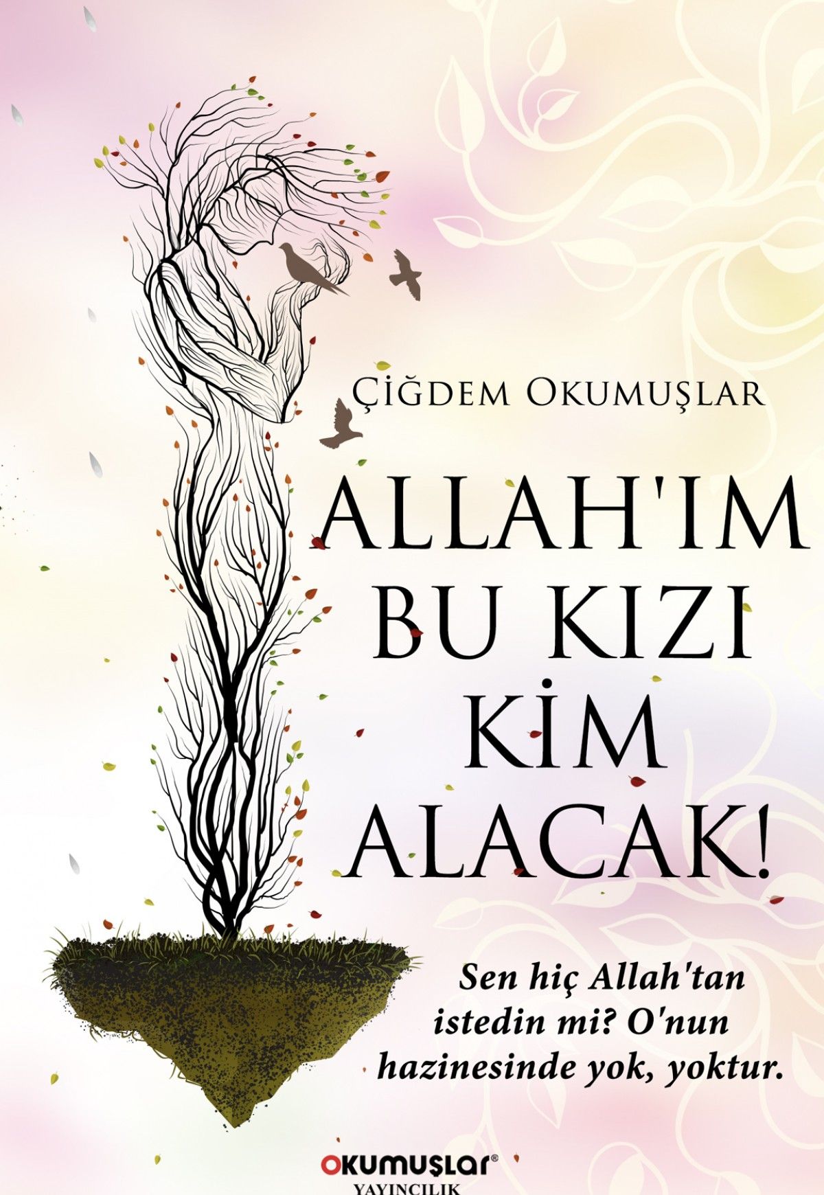 Allah'ım Bu Kızı Kim Alacak!