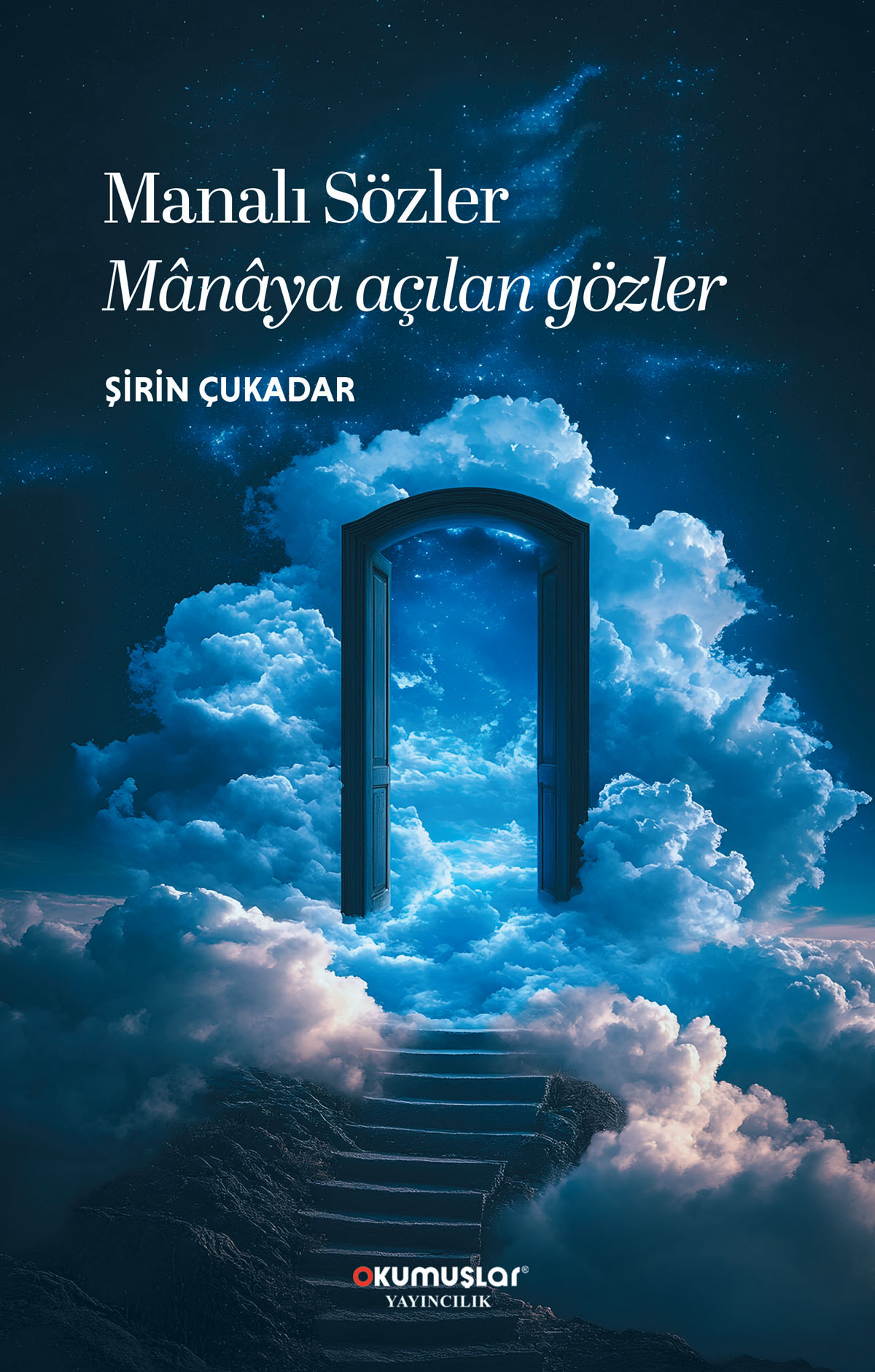 Manalı Sözler Manaya Açılan Gözler
